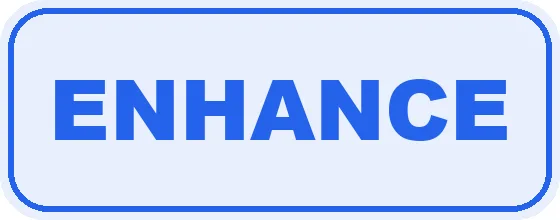 enhance
